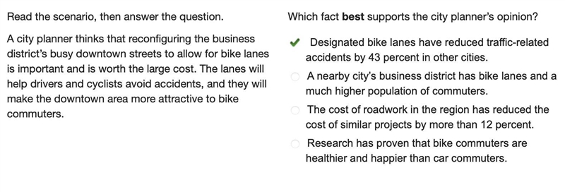 Which fact best supports the city planner’s opinion? Designated bike lanes have reduced-example-1