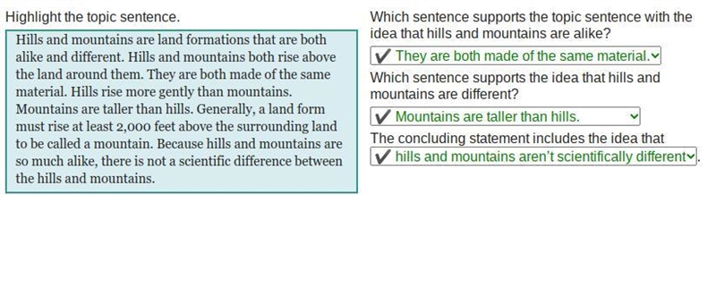 PLZ ANSWER CORRECTLY. Highlight the topic sentence. Hills and mountains are land formations-example-1