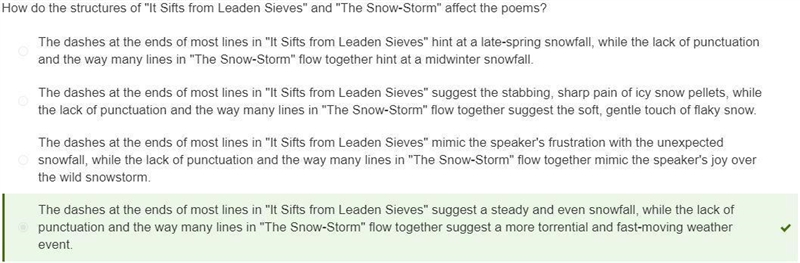 How do the structures of "It Sifts from Leaden Sieves" and "The Snow-example-1