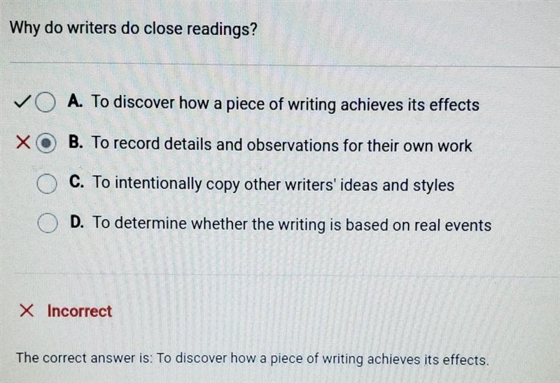 Question 7 of 10 Why do writers do close readings? A. To record details and observations-example-1