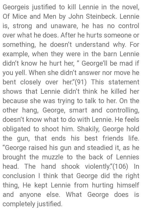 in "of mice & men" Was George justified in killing Lennie at the end-example-1