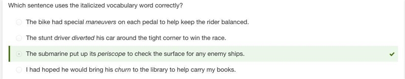 Which sentence uses the italicized vocabulary word correctly? The stunt driver diverted-example-1