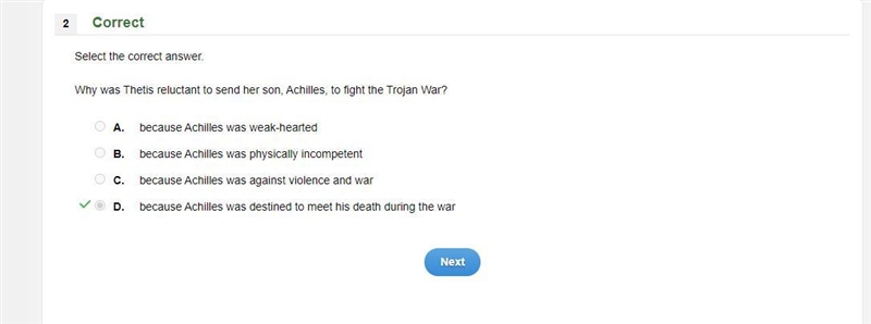 Why was Thetis reluctant to send her son, Achilles, to fight the Trojan War? A. because-example-1