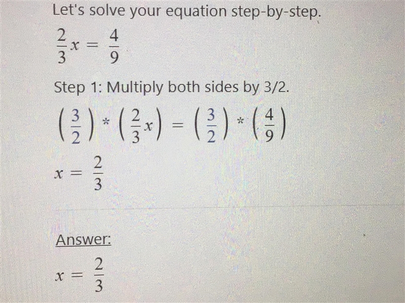 Solve for x. 2/3x=4/9 a x = 8/27 b x = 2/3 c x = 2 d x = 3-example-1