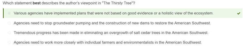 Which statement best describes the author's viewpoint in "The Thirsty Tree&quot-example-1