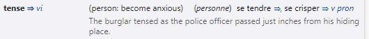 What is the meaning of TENSE with in terms with verbs? A.nervous B.afraid C.anxious-example-1