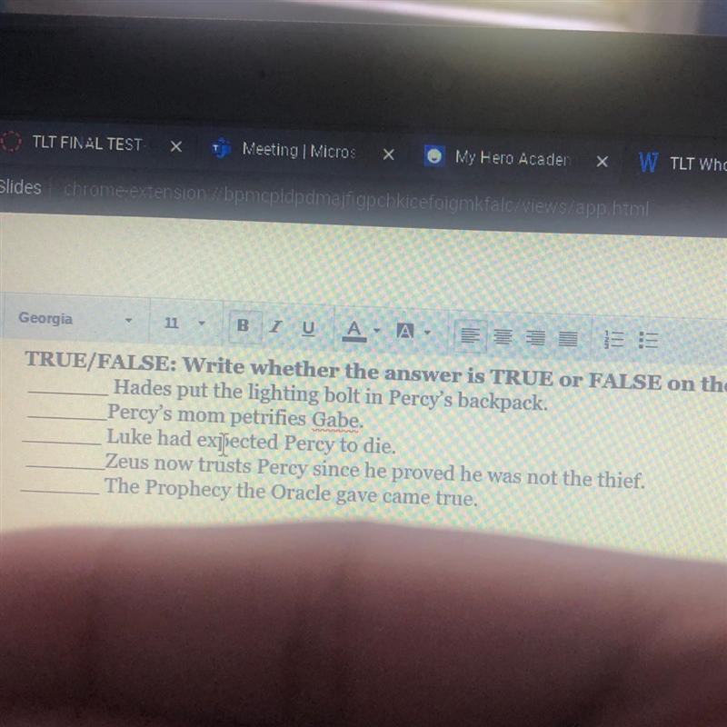 TRUE/FALSE: Write whether the answer is TRUE or FALSE on the line Hades put the lighting-example-1