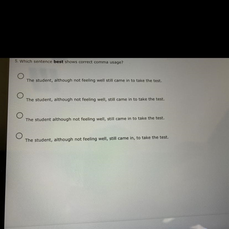 Which sentence best shows correct comma usage?-example-1