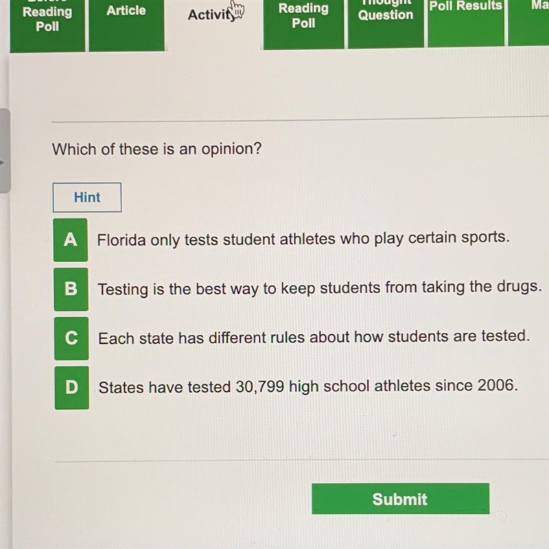 Which of these is an opinion? Hint A Florida only tests student athletes who play-example-1