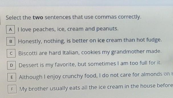 The last two says E: although I enjoy cranky,I do not care for almonds on my dessert-example-1