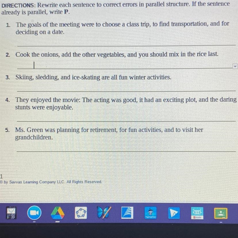 Rewrite each sentence to correct errors and parallel structure. If the sentence already-example-1