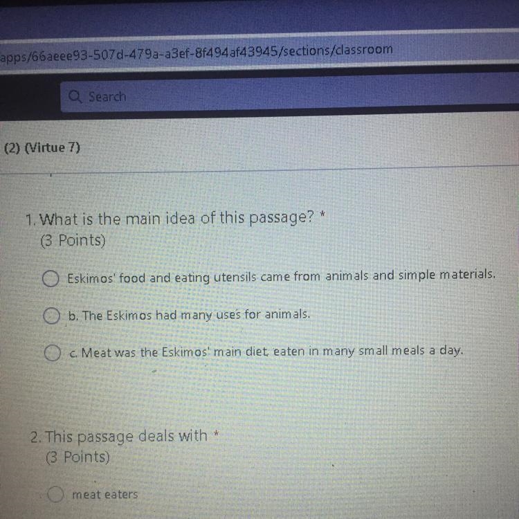 1. What is the main idea of this passage? * (3 Points) Eskimos' food and eating utensils-example-1