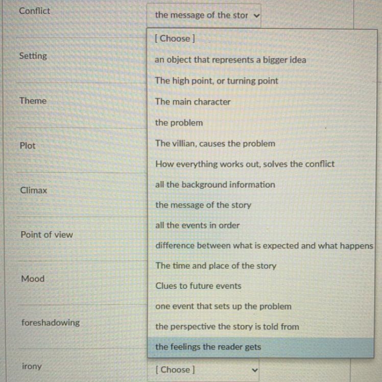 Help!! Conflict the message of the stor Setting Theme Plot Climax [Choose] an object-example-1