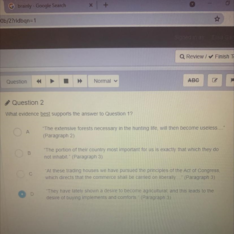 What evidence best supports the answer to Question 1?-example-1