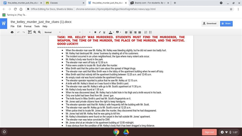 Who was the murderer What was the weapon The time of the murder The place of the murder-example-1