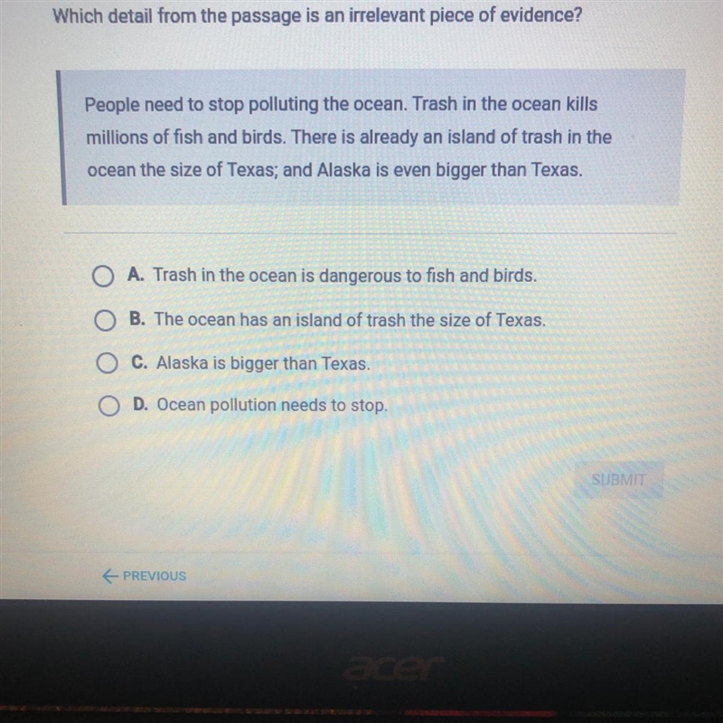 Which detail from the passage is an irrelevant piece of evidence? People need to stop-example-1