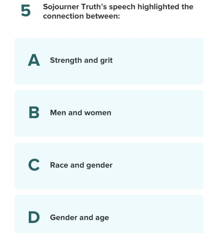 Sojourner Truth’s speech highlighted the connection between?? Can somebody pls help-example-1