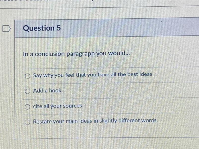 In a conclusion paragraph you would... A: say why you feel that you have all the best-example-1