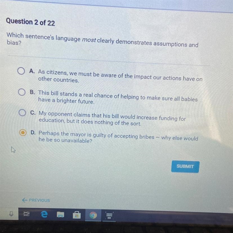 Which sentence's language most clearly demonstrates assumptions and bias? A. As citizens-example-1