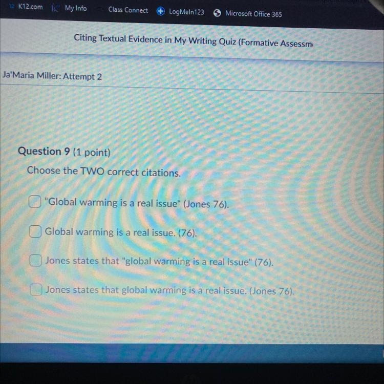 Choose the TWO correct citations. "Global warming is a real issue" (Jones-example-1