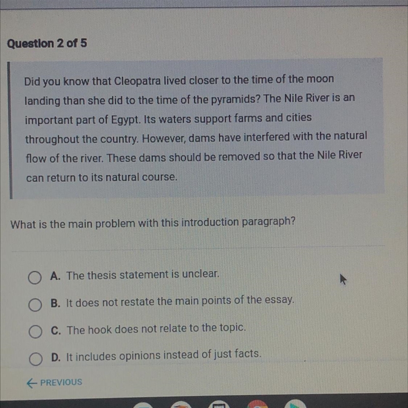 What is the main problem with this introduction paragraph? O A. The thesis statement-example-1