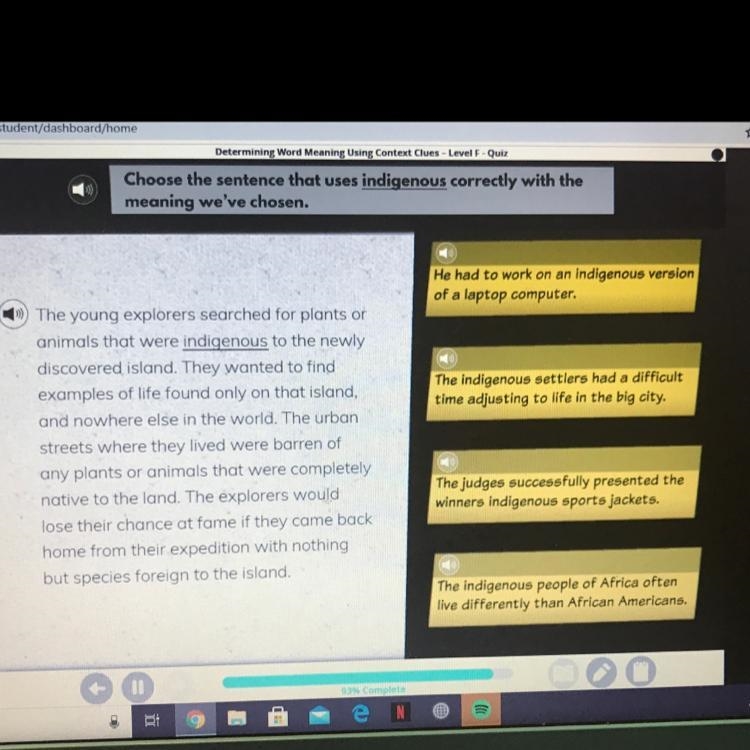 help!! choose the sentence that uses indigenous correctly :) read the passage and-example-1