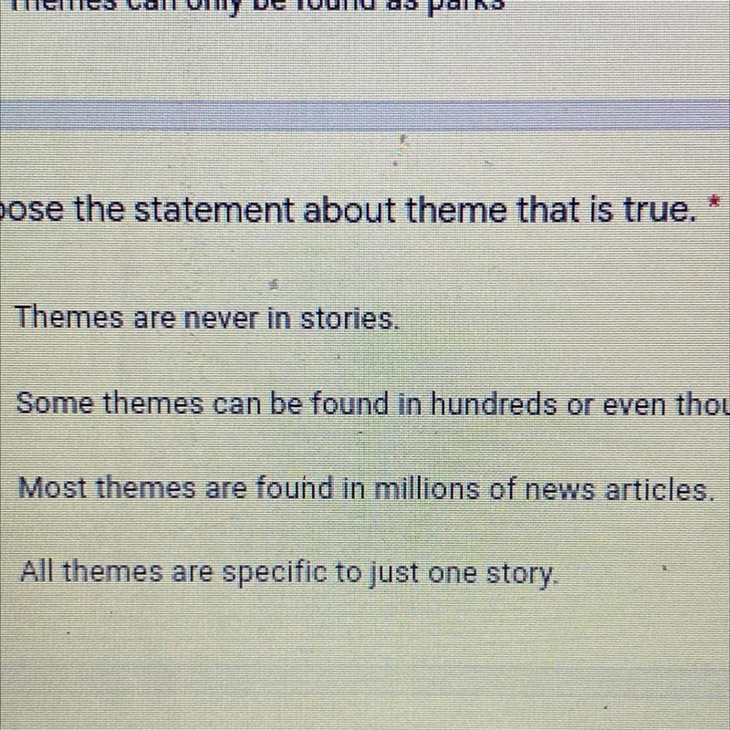 Choose the statement about theme that is true.-example-1