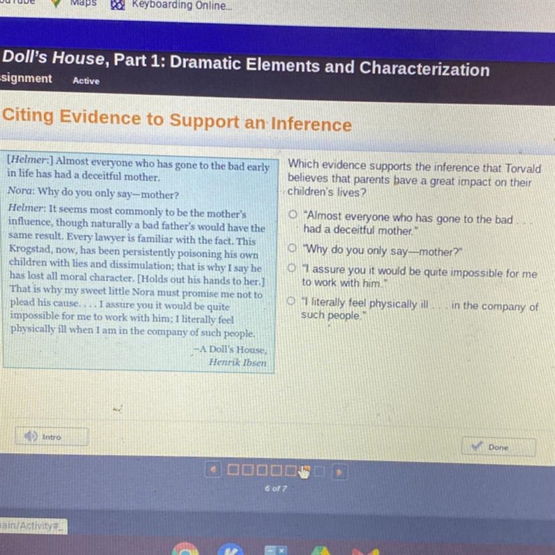 which evidence supports the inference that Torvald believes parents have a great impact-example-1