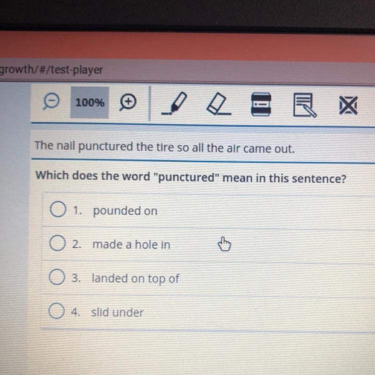 The nail punctured the tire so all the air came out. Which does the word "punctured-example-1