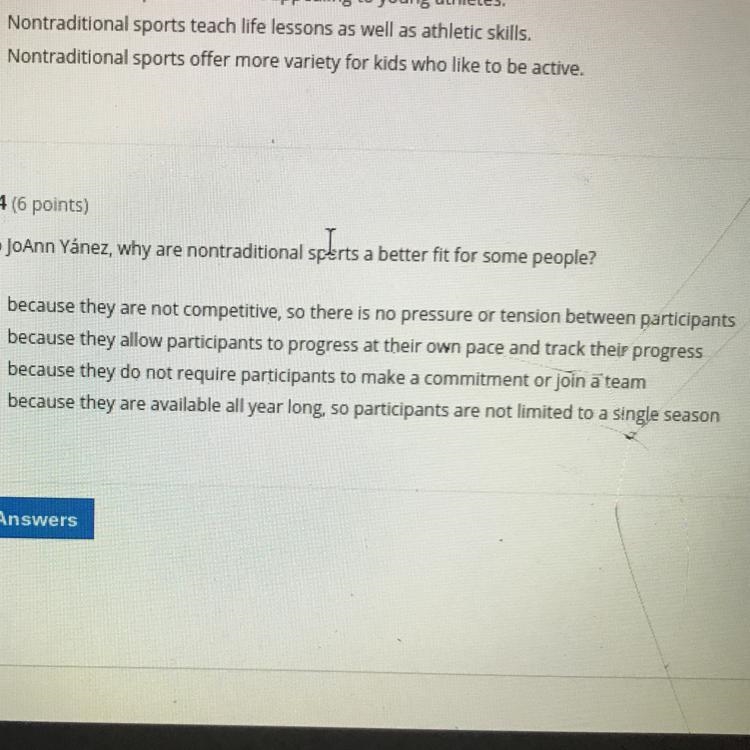 According to JoAnn Yánez, why are nontraditional sports a better fit for some people-example-1