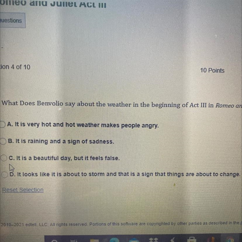 What Does Benvolio say about the weather in the beginning of Act III in Romeo and-example-1