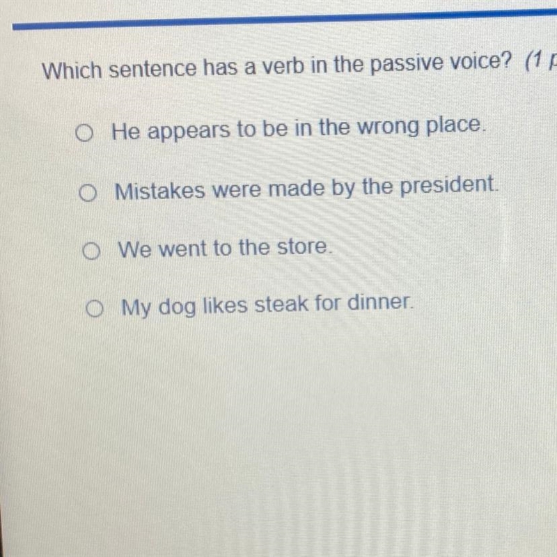 Which sentence has a verb in the passive voice?-example-1