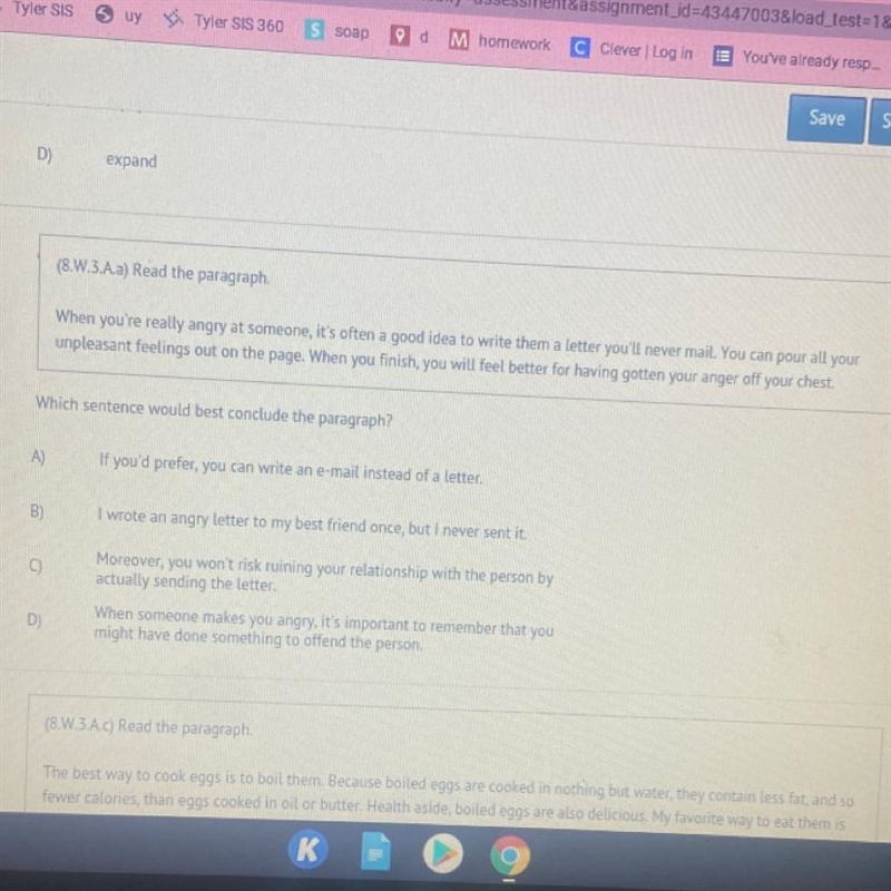 Which sentence would best conclude the paragraph? A) If you'd prefer, you can write-example-1