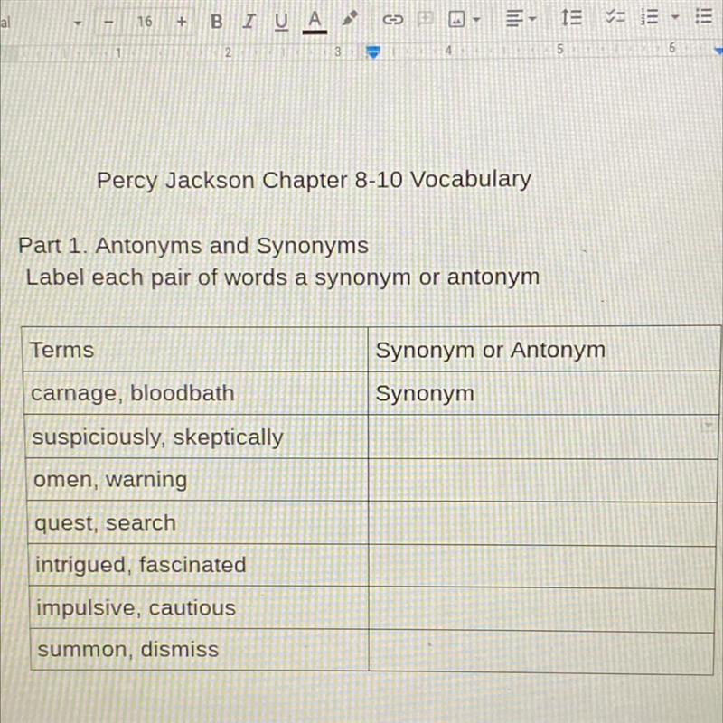 Percy Jackson Chapter 8-10 Vocabulary Part 1. Antonyms and Synonyms Label each pair-example-1