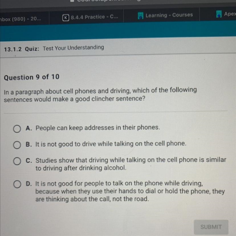 In a paragraph about cell phones and driving, which of the following sentences would-example-1