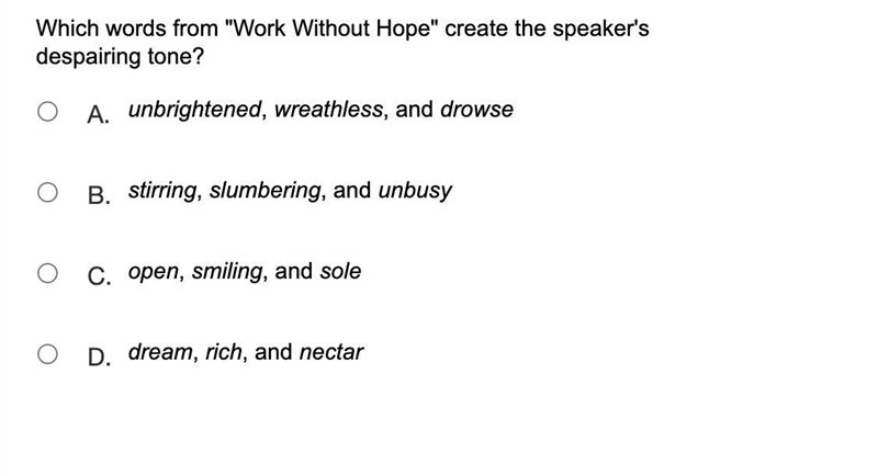 Which words from "Work Without Hope" create the speaker's despairing tone-example-1