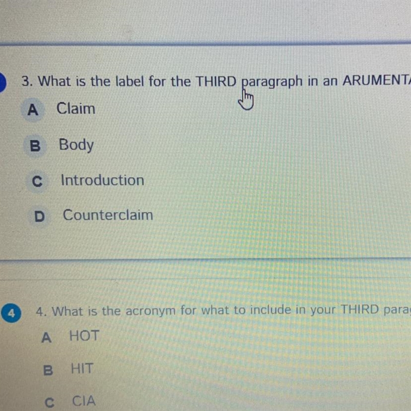 Number 3 helps please What is the label for the THIRD paragraph in an ARUMENTATIVE-example-1