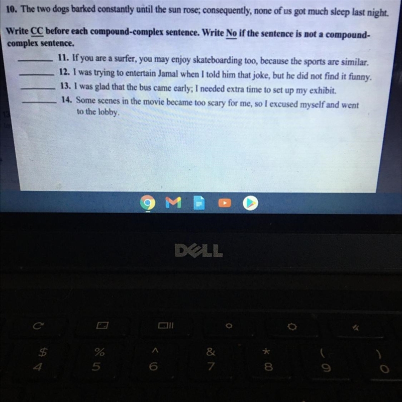 Write CC before each compound-complex sentence. Write No if the sentence is not a-example-1