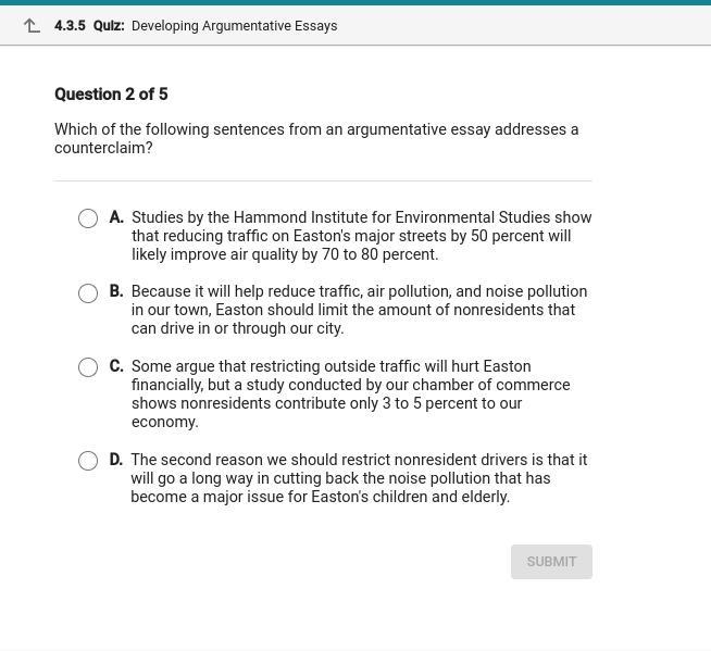 Please help!! Which of the following sentences from an argumentative essay addresses-example-1