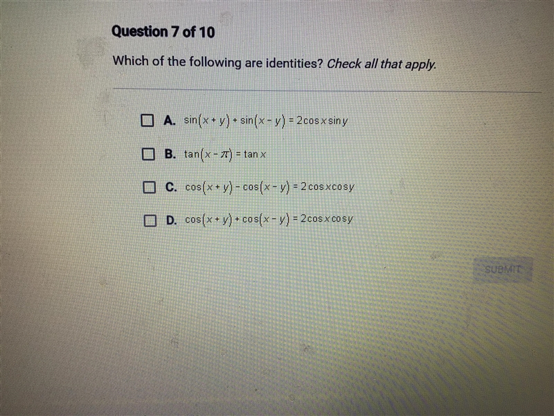 Which of the following are identities? Check all that apply-example-1