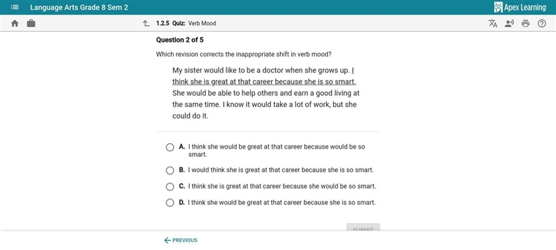 Which revision corrects the inappropriate shift in verb mood?-example-1