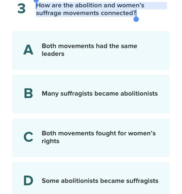 How are the abolition and women's suffrage movements connected?pls helpp!!-example-1