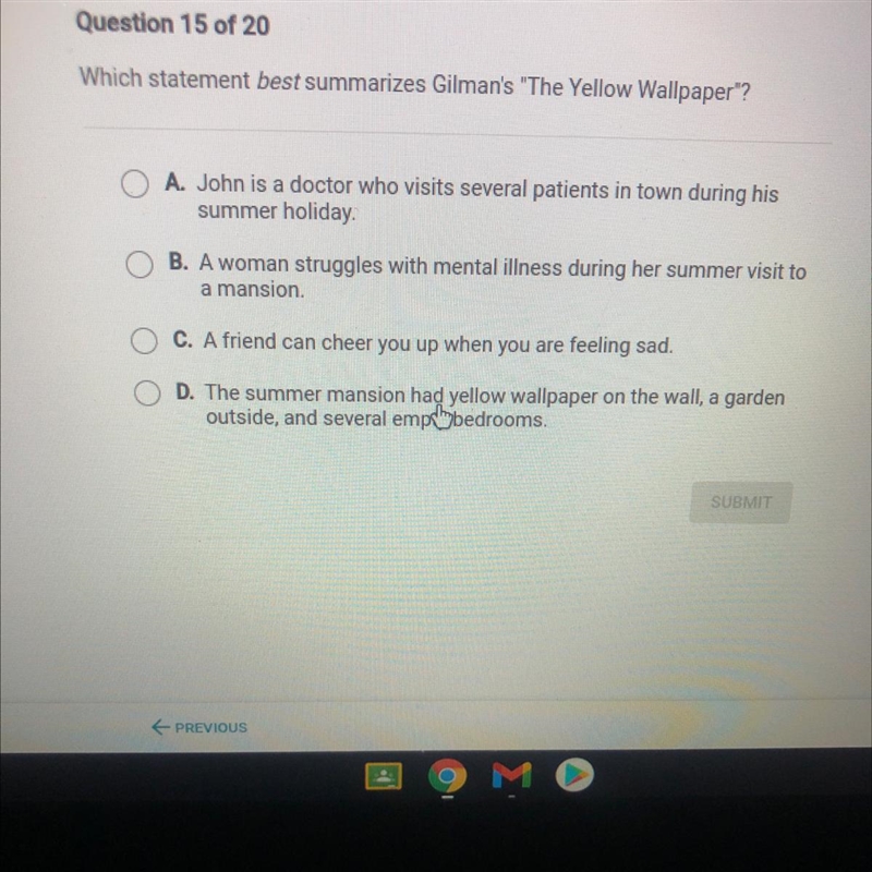 Which statement best summarizes Gilman's the yellow wallpaper￼?-example-1