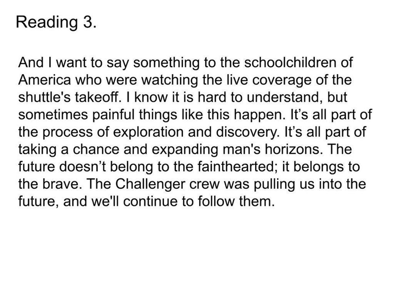 How did President Reagan explain the disaster to the schoolchildren of America?-example-1