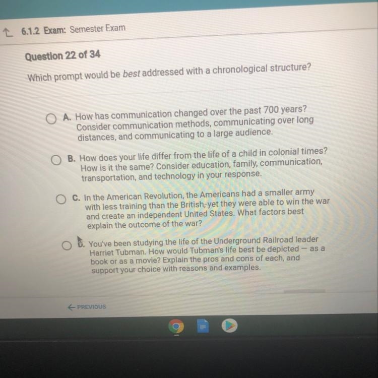 Question 22 of 34 Which prompt would be best addressed with a chronological structure-example-1