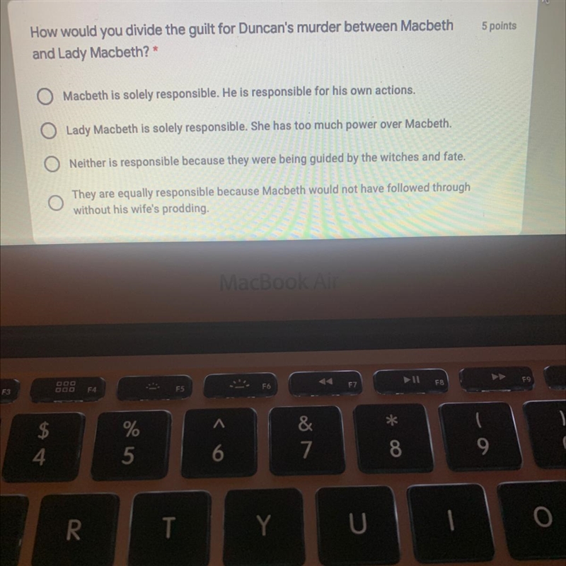 How would you divide the guilt for Duncan‘s murder between Macbeth and Lady McBeth-example-1