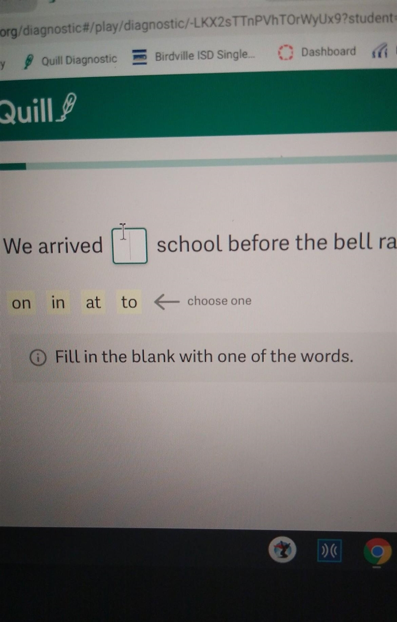 So this is grammar it Said we arrived blank school on time before the bell rang. Help-example-1