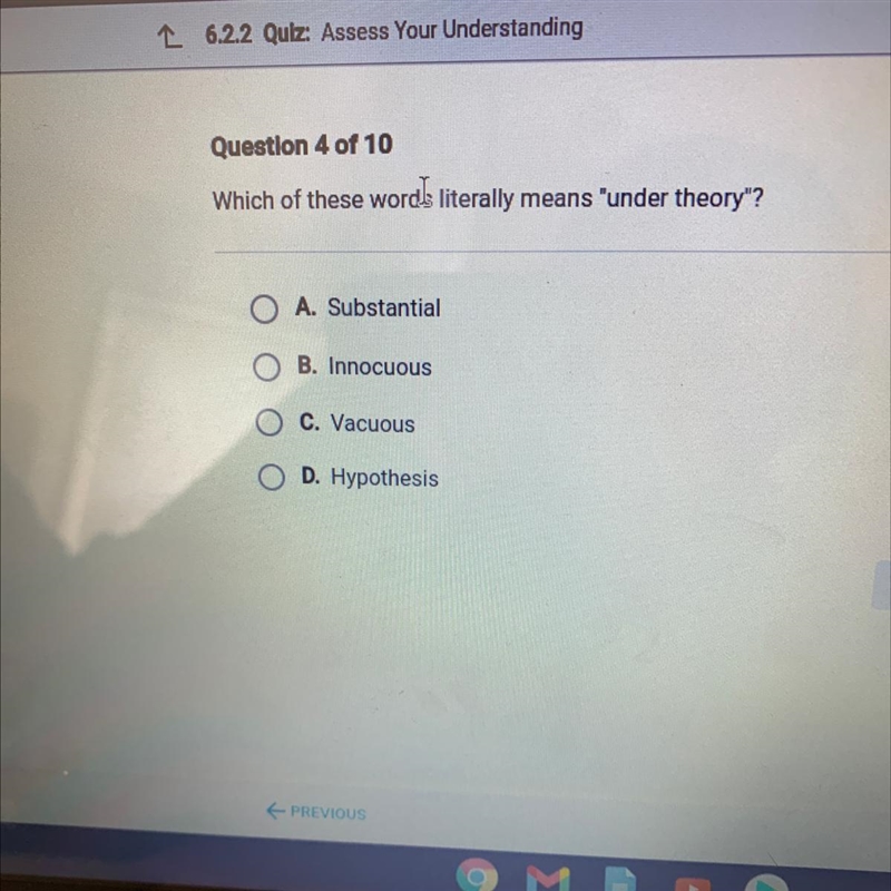 Which of these words literally means "under theory"? A. Substantial B. Innocuous-example-1