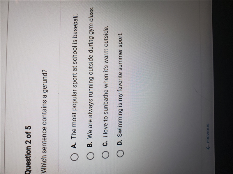 Which sentence contains a gerund?-example-1