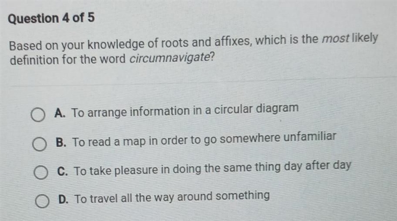 Based on your knowledge of roots and affixes, which is the most likely definition-example-1